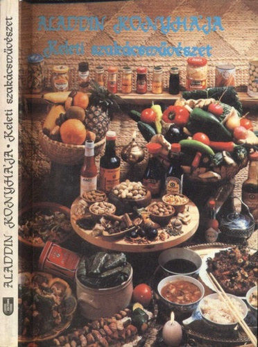 Csongor Barnab�s, Berend Zsuzsa, Raj Tam�s, Ol�h Tam�s - Aladdin konyh�ja - KELETI SZAK�CSM�V�SZET
