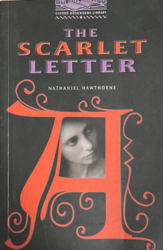 Nathaniel Hawthorne - The Scarlet Letter