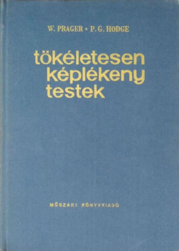Prager; Hodge - T�k�letesen k�pl�keny testek