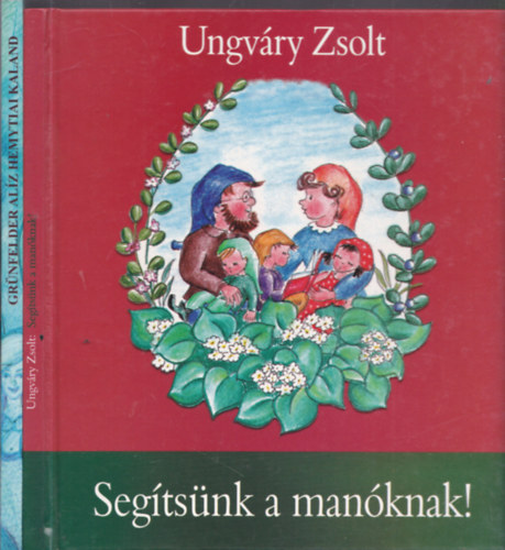 2 db gyermekknyv: Segtsnk a manknak! + Hemytiai kaland