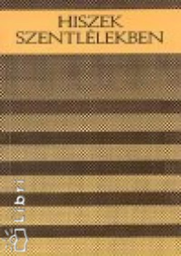 V�gh Tam�s - Hiszek Szentl�lekben