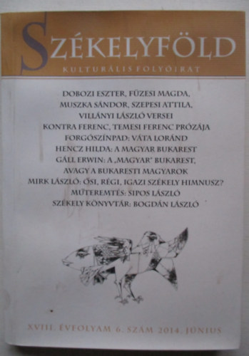 Szkelyfld - Kultrlis folyirat - XVIII. vf. 6. szm (2014. Jnius)