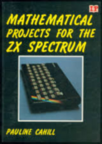 Mathematical Projects for the ZX Spectrum