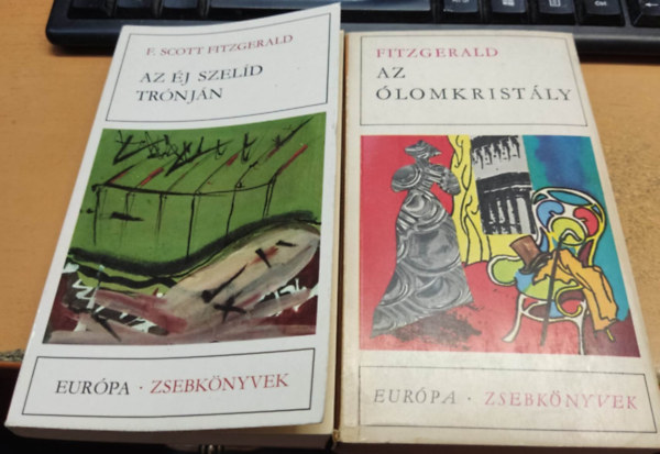 Francis Scott Fitzgerald - Az lomkristly + Az j szeld trnjn (2 m)