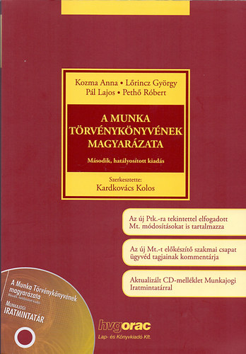 Kozma Anna; Lrincz Gyrgy; Pl Lajos; Peth Rbert - A Munka Trvnyknyvnek magyarzata