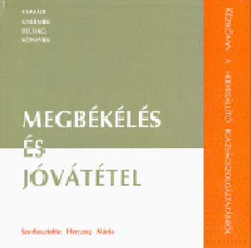 Fellegi; Fldes; Gyrfi - Megbkls s jvttel