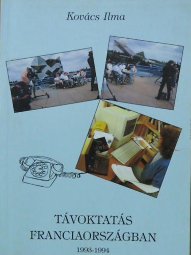 Kov�cs Ilma - T�voktat�s Franciaorsz�gban, 1993-1994