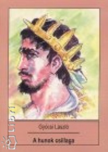 Gy�csi L�szl� - A hunok csillaga