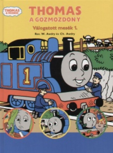 Christopher Awdry W. Awdry - Thomas, a g�zmozdony - V�logatott mes�k 1.