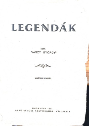 Vaszy Gy�rgy - Legend�k