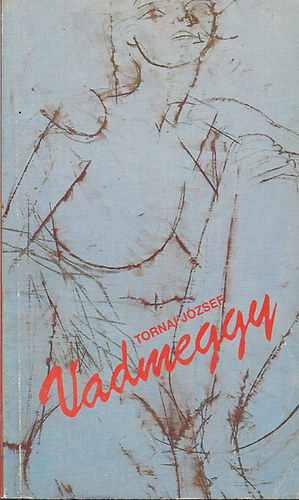 Tornai József - Vadmeggy