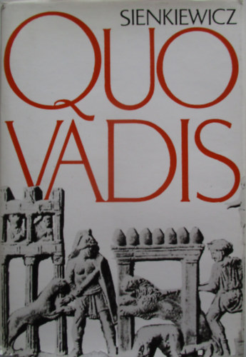 Henryk Sienkiewicz - Quo vadis