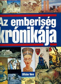 Az emberiség krónikája ROBERT JUNGK KITEKINTÉSÉVEL A JÖVŐRE