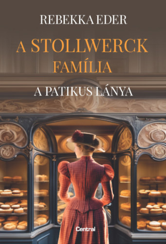 Rebekka Eder - A Stollwerck fam�lia - A patikus l�nya