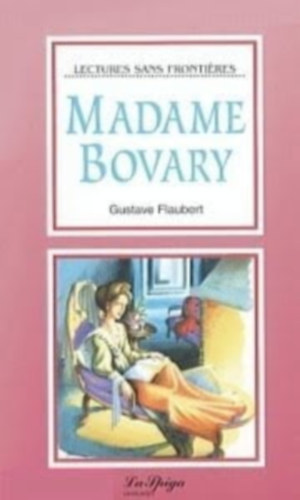 Gustave Flaubert - Madame Bovary