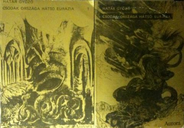 Hat�r Gy�z� - Csod�k orsz�ga h�ts� Eur�zis