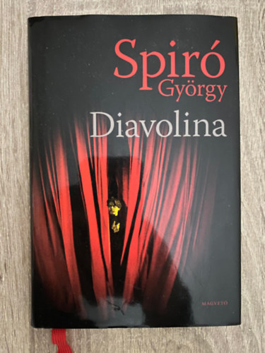 Szerk.: D�vid Anna Spir� Gy�rgy - Diavolina (Saj�t k�ppel)