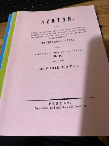 Sz�t�r, vagy: �zsiai utaz�s helyett, t�bb ezred esztend�k alatti t�rt�net-ir�k nyom�n, �zsia �szves bej�r�s�nak, �s kiv�lt a' magyar nyelv �zsiai saj�ts�gainak tanuls�gos rajza 2. k�tet