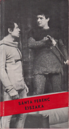 Sánta Ferenc - Éjszaka (Az áruló)