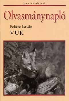 Fekete Istvn; Fenyves Marcell - Vuk. Olvasmnynapl
