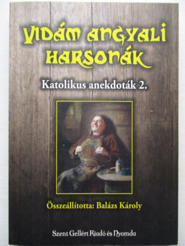 Vidám angyali harsonák - Katolikus andekdoták 2.