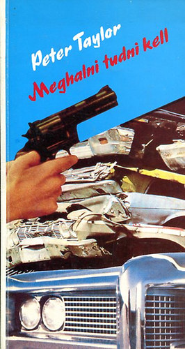 Peter Taylor - Meghalni tudni kell