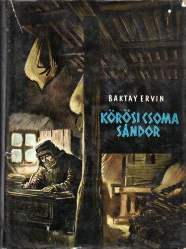 Baktay Ervin - Krsi Csoma Sndor