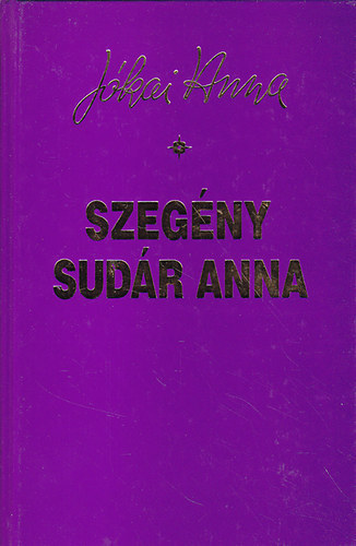 Jkai Anna - Szegny Sudr Anna