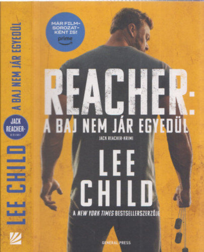Lee Child - A baj nem jár egyedül