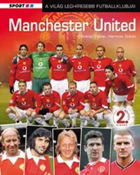 Harmos Zolt�n; D�v�nyi Zolt�n - Manchester United