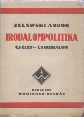 Zulawski Andor - Irodalompolitika