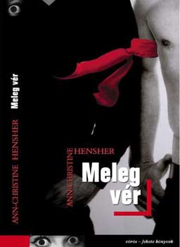 A.-C. Hensher - Meleg vr