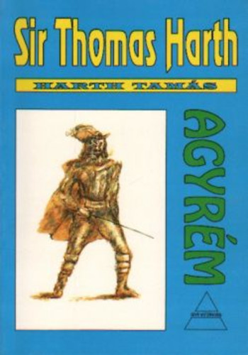 Harth Tamás - Agyrém