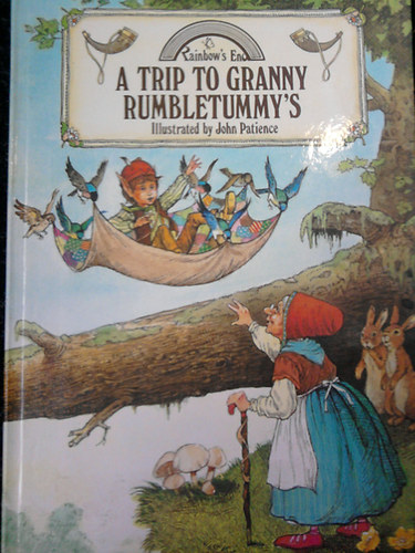 Jane Patience - A Trip to Granny Rumbletummy's