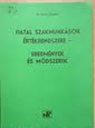 B. Vrs Gizella - Fiatal szakmunksok rtkrendszere - eredmnyek s mdszerek