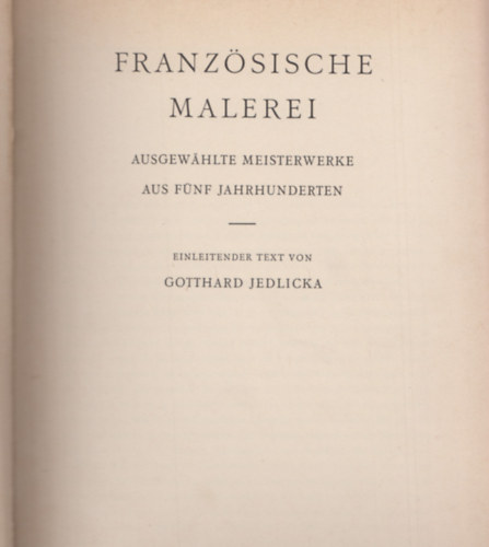 Gotthard Jedlicka - Franzsische malerei