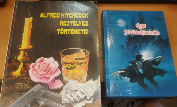 2 db rejt�lyes novell�k: Alfred Hitchcock rejt�lyes t�rt�netei + �jf�l (Magyar �r�k misztikus novell�i) / K�s�rtethist�r�k (Idegen �r�k novell�i)