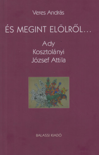 Veres Andr�s - �s megint el�lr�l...