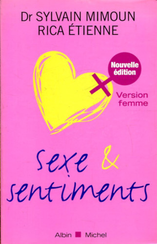 Dr. Sylvain and Rica Etienne Mimoun - Sexe & Sentiments