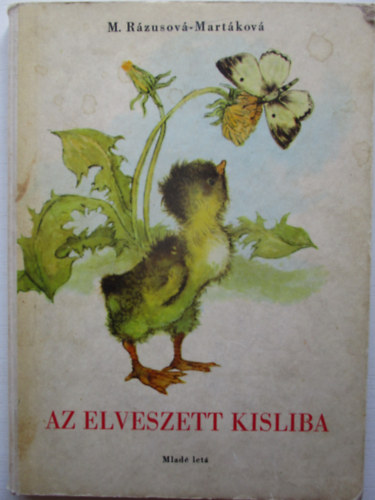 M�ria R�zusov�-Mart�kov� - Az elveszett kisliba