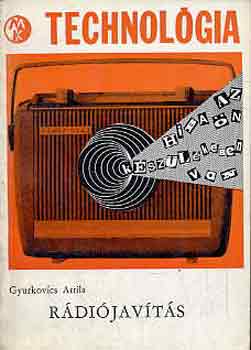 Gyurkovics Attila - R�di�jav�t�s