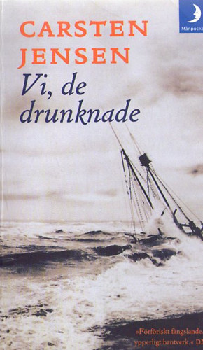 Carsten Jensen - Vi, de drunknade