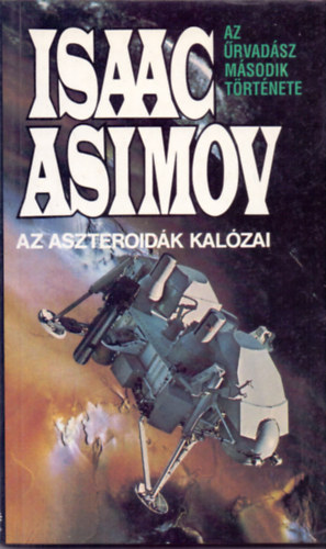 Isaac Asimov - Az aszteroidk kalzai