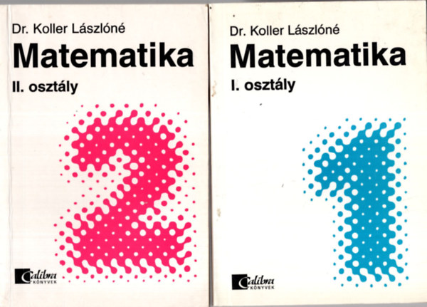 Dr. Koller Lszln - Matematika I-II. osztly ( egytt )