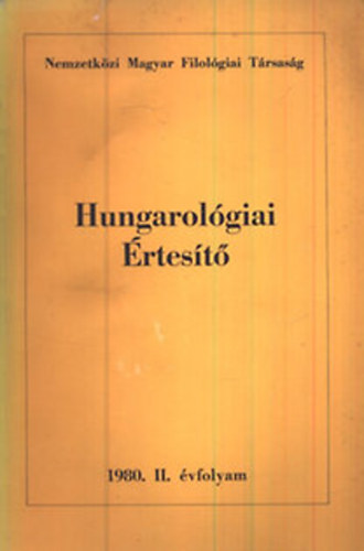 Hungarol�giai �rtes�t�- 1980. (II. �vfolyam)