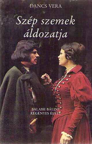 Dancs Vera - Sz�p szemek �ldozatja