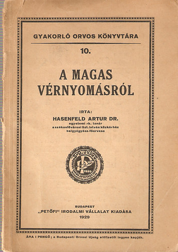 Dr. Hasenfeld Artur - A magas vrnyomsrl