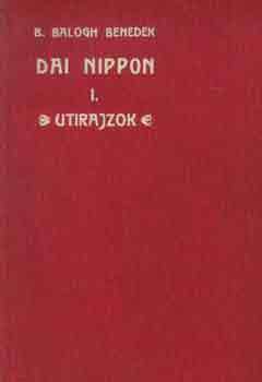 B. Balogh Benedek - Dai Nippon I-III.