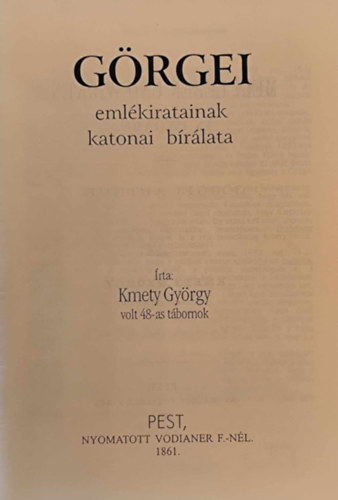 Kmety Gyrgy - Grgei emlkiratainak katonai brlata