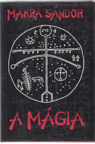 Makra S�ndor - A m�gia